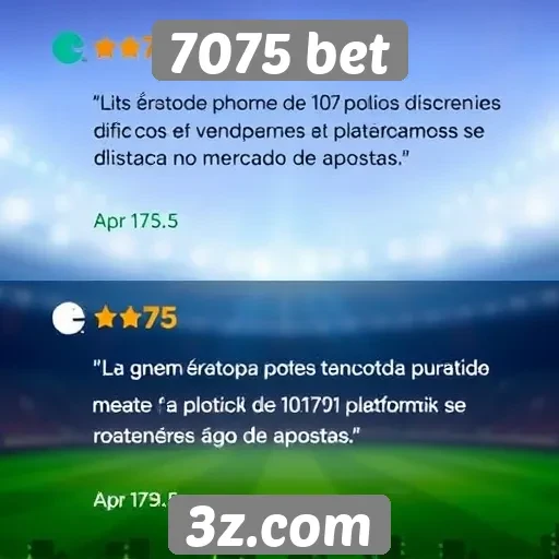 Feedback dos usuários sobre a experiência no 7075 bet